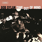 Bob Dylan: Time Out Of Mind. The lyrics